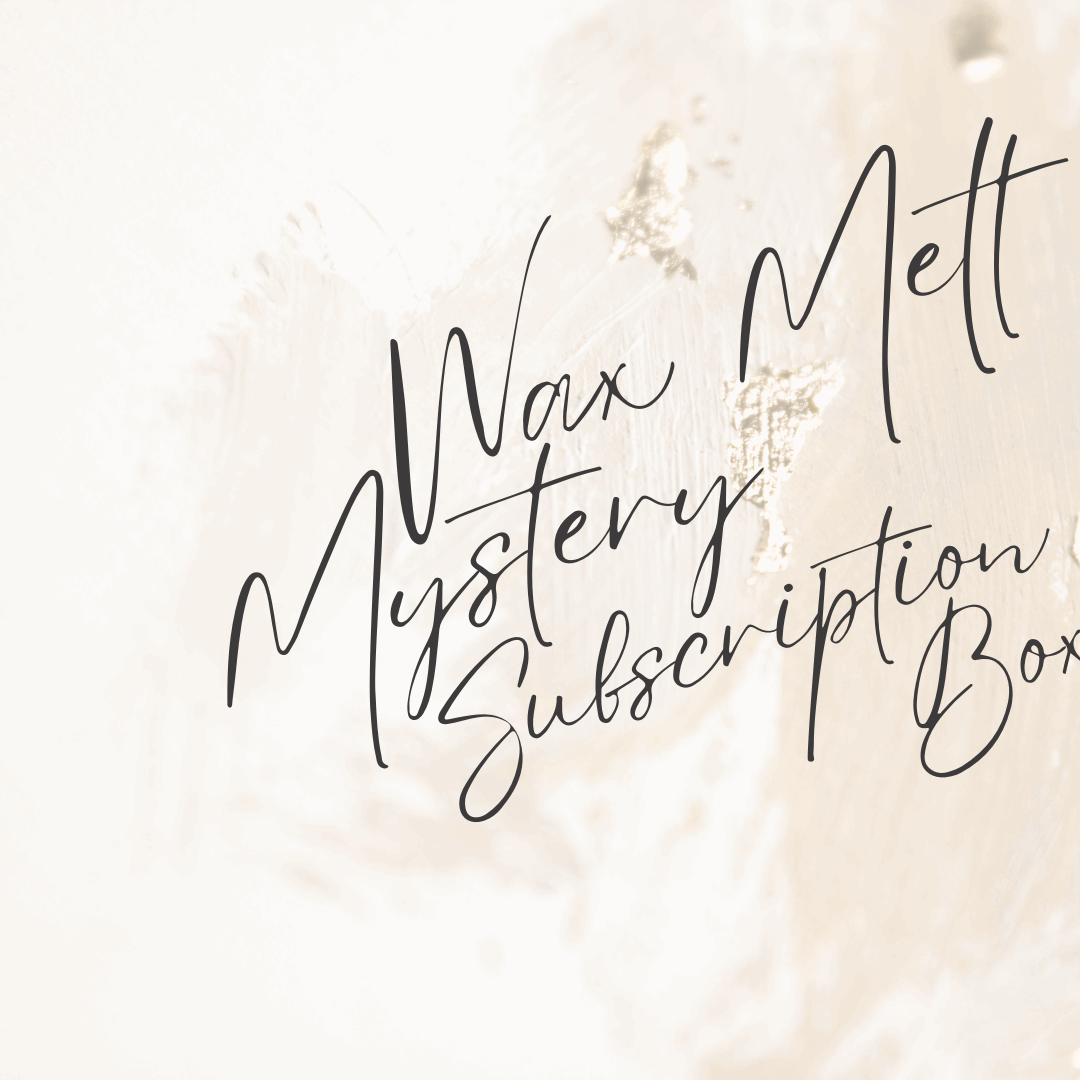 Wax Melt Mystery Subscription Box
